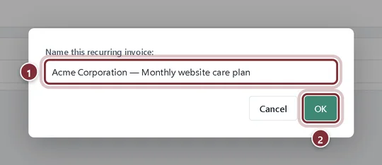 Name this recurring invoice dialog with the suggested name Acme Corporation — Monthly website care plan